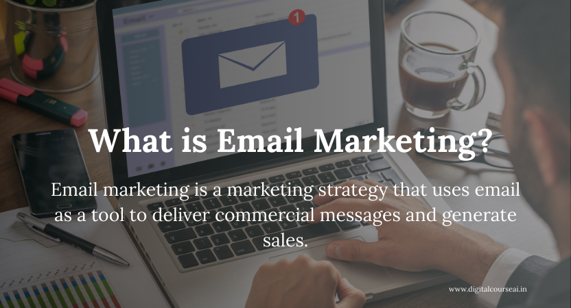 What is email marketing